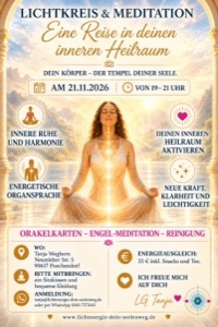 Lichtkreis & Meditation – Eine Reise in deinen inneren Heilraum am 21.11.2026, 19–21 Uhr, in Puschendorf. Teilnahme 33 € inklusive Snacks und Tee.